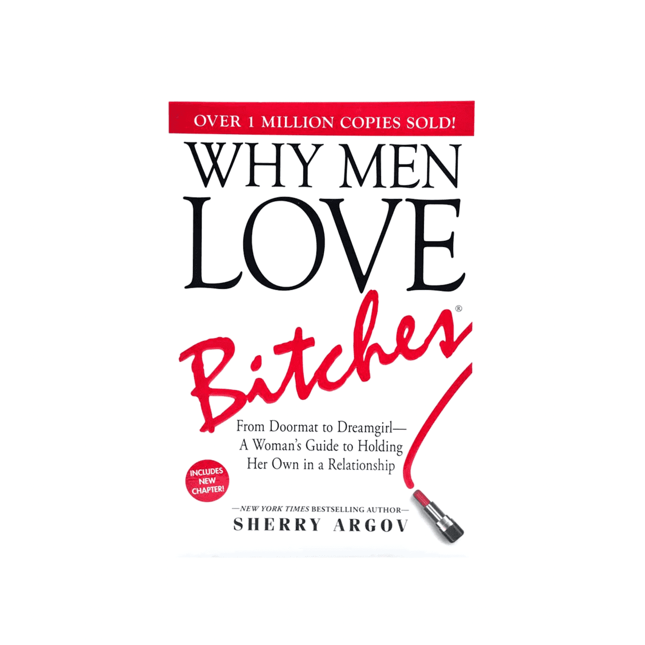 Why Men Love Bitches From Doormat To Dreamgirl | Sherry Argov