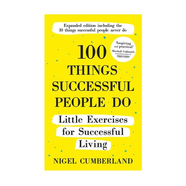 100 Things Successful People Do | Nigel Cumberland