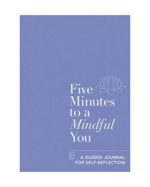 Five Minutes to a Mindful You A guided journal for self-reflection | Aster